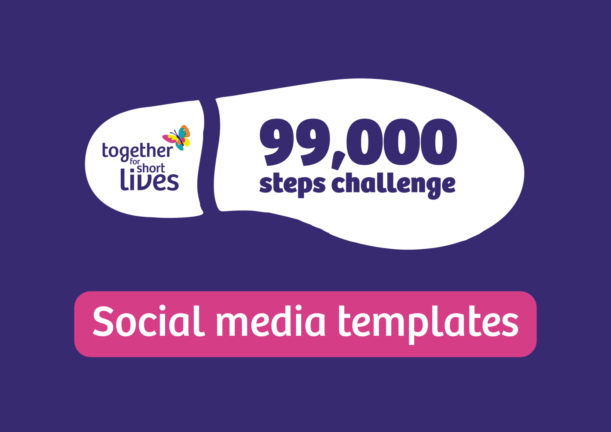 Social media templates - 99,000 steps